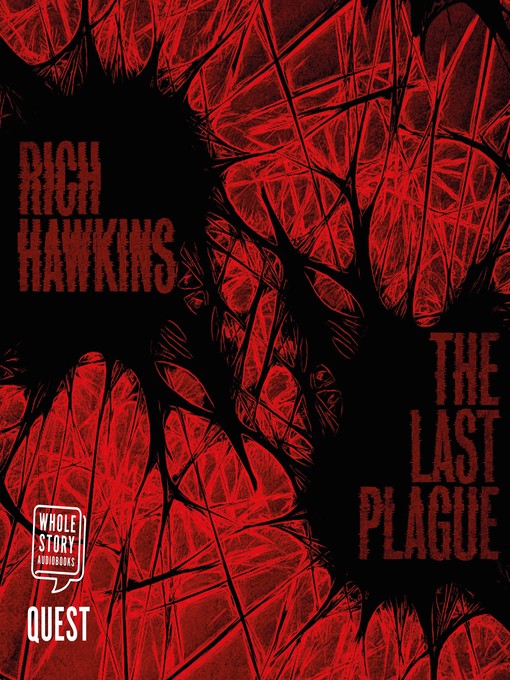 Title details for The Last Plague by Rich Hawkins - Available